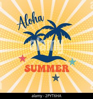 Aloha été. Arrière-plan d'été avec palmiers et Starfish Illustration de Vecteur