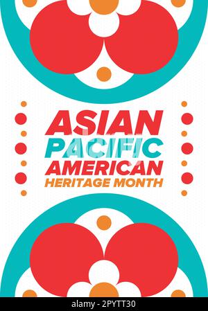 Asie Pacifique mois du patrimoine américain en mai. Il célèbre l'histoire des Américains asiatiques et des insulaires du Pacifique aux États-Unis. Poster vectoriel Illustration de Vecteur