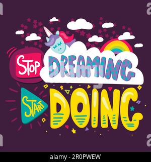 Arrêter le rêve commencer à faire. Concept de motivation. Vecteur Illustration de Vecteur