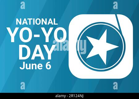 National Yo - Yo Day. 6 juin. Illustration vectorielle adaptée aux cartes de vœux, affiches et bannières Illustration de Vecteur