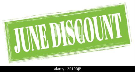 TEXTE DE LA REMISE DE JUIN inscrit sur l'enseigne rectangulaire verte. Banque D'Images