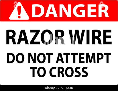 Danger signe Razor fil, ne pas tenter de croix Illustration de Vecteur