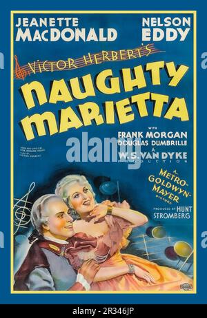 Vintage 1930s film Poster NAUGHTY MARIETTA mettant en vedette Jeanette MacDonald et Nelson Eddy avec Frank Morgan Douglas Dumbrille, WS Van Dyke, produit par Hunt Stromberg. Victor Herbert direction Metro-Goldwyn-Mayer Studios MGM Hollywood USA Banque D'Images