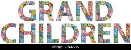 Décoration artistique peinte à la main. Illustration dessinée à la main, mot PETITS-ENFANTS pour t-shirt et autres décorations Illustration de Vecteur