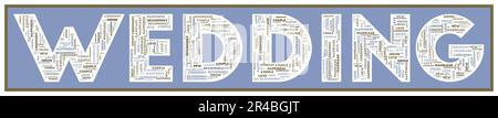 TEXTE DE MARIAGE rempli de mots-clés liés de différentes tailles. Nuage de mot de mariage. Illustration vectorielle authentique. Illustration de Vecteur
