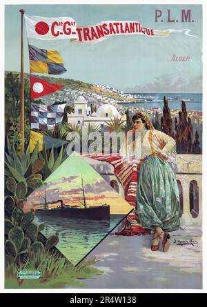 P.L.M., Cie GLE transatlantique. Alger par F. Hugo d'Alesi (1849-1906). Affiche publiée en 1898 en France. Banque D'Images