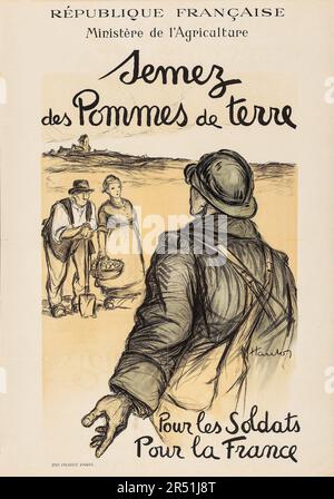 FRANCE - propagande de la première Guerre mondiale (Ministère français de l'agriculture, 1917) Affiche française 'des pommes de terre, pour les soldats, pour la France,' G. Haulot Artwork Banque D'Images