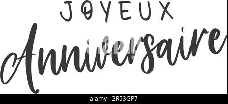 Joyeux anniversaire en français (anniversaire Joyeux). Illustration vectorielle Illustration de Vecteur