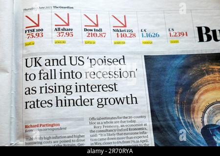 « Le Royaume-Uni et les États-Unis « sur le point de tomber dans la récession » alors que la hausse des taux d'intérêt entrave la croissance », le journal Guardian, article principal sur l'économie des entreprises, article 2 juin 2023, Royaume-Uni Banque D'Images