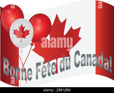 Drapeau canadien et des ballons qui souhaite bonne fête du Canada en français Illustration Illustration de Vecteur