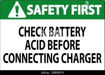 Premier signe de sécurité vérifier l'acide de batterie avant de brancher le chargeur Illustration de Vecteur