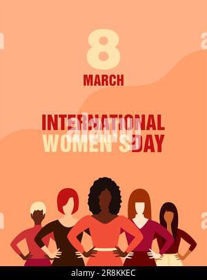 Affiche de la journée internationale de la femme. Femmes de différentes origines ethniques debout ensemble dans une rangée. Illustration vectorielle plate Illustration de Vecteur