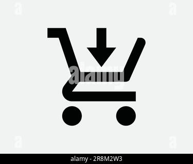 Icône flèche du panier d'achat. Téléchargement vers le bas Insérer chariot Commerce Vente au détail Boutique. Signe blanc noir symbole Illustration graphique Clipart EPS Vector Illustration de Vecteur