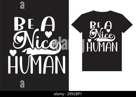 BEA Nice t-shirts humains| svg t-shirts design | illustration | vecteur | typographie design Illustration de Vecteur