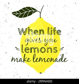 Illustration vectorielle avec citron et citation motivationnelle « quand la vie vous donne des citrons, faites de la limonade ». Affiche typographique pour l'impression, le t-shirt, le message d'accueil c Illustration de Vecteur