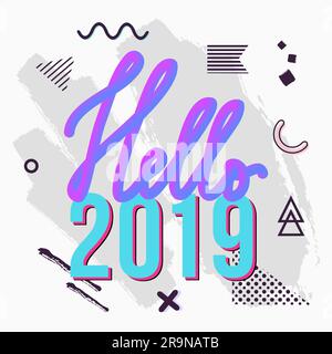 Carte de vœux tendance Vector Hello 2019 avec éléments géométriques chaotiques et peints à la brosse. Illustration de la nouvelle année Illustration de Vecteur