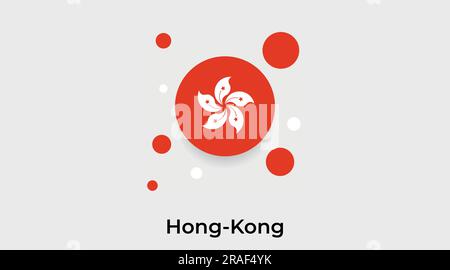 Drapeau de Hong Kong bulle cercle forme ronde icône vecteur coloré illustration Illustration de Vecteur