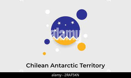 Drapeau du territoire antarctique chilien cercle bulle forme ronde icône vecteur coloré illustration Illustration de Vecteur