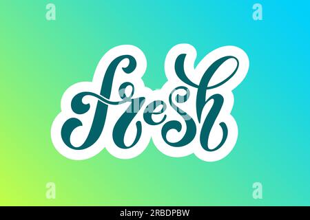 Lettrage vectoriel frais. Lettrage manuscrit pour restaurant, menu café. Éléments vectoriels pour étiquettes, logos, badges, autocollants ou icônes. Vector illustra Illustration de Vecteur
