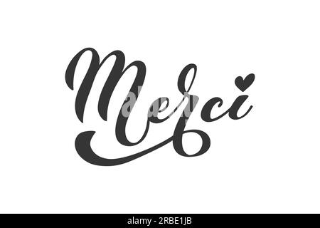 Merci. Mot français signifiant merci. Calligraphie au pinceau moderne. Éléments de conception dessinés à la main. Logos et emblèmes pour invitation, carte de voeux, t-shirt. Illustration de Vecteur