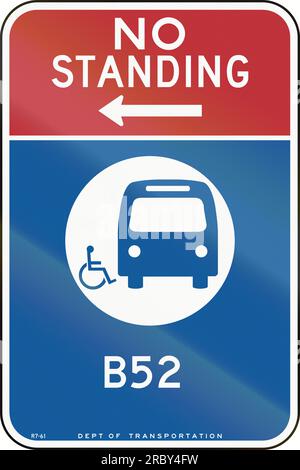 Panneau de signalisation US : pas debout - arrêt de bus avec ligne de bus, New York City Banque D'Images
