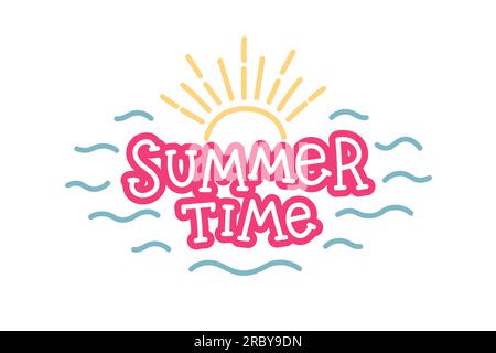 Lettrage de l'heure d'été avec soleil et vagues, citation pour les dessins et les impressions. Illustration vectorielle dessinée à la main Illustration de Vecteur