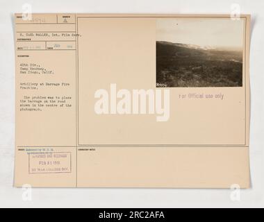 Photographie prise le 21 février 1918 au Camp Kearney, San Diego, Californie. Représente l'artillerie engagée dans la pratique des tirs de barrage pendant la première Guerre mondiale L'objectif était de placer le barrage sur la route visible au centre de la photo. Autorisé à être libéré par la Division du Collège de guerre le 21 février 1913. Réservé à un usage officiel. Banque D'Images