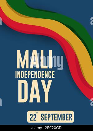 Le jour de l'indépendance du Mali est le 22 septembre. Mali agitant le concept de drapeau. Affiche d'illustration vectorielle, conception de bannière. Illustration de Vecteur