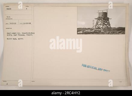 Un réservoir d'eau à Aytre, en France, utilisé par le 21e corps de transport de la Grande Division stationné au Camp Pullman pendant la première Guerre mondiale. Le réservoir porte le numéro d'identification SUNBER 58030 8,0. Cette photographie a été prise par un photographe de guerre officiel le 15 juillet 1919 et a été classée POUR USAGE OFFICIEL SEULEMENT. Banque D'Images