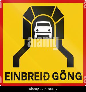 Signal routier supplémentaire avec la mention en islandais : tunnel simple largeur Banque D'Images