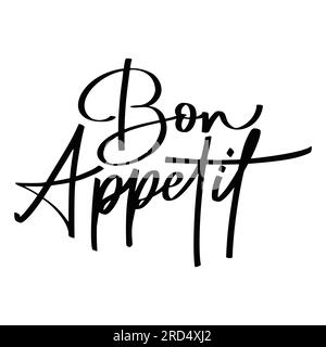 Bon appétit qoute fait main. Affiche typographique lettrage. Calligraphie coocking isolée sur fond blanc. Illustration vectorielle Illustration de Vecteur