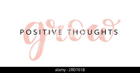 DÉVELOPPEZ DES PENSÉES POSITIVES calligraphie au pinceau de texte. Illustration vectorielle. Développer des pensées positives citation de santé mentale. Impression de conception pour bannière, carte, Busines Illustration de Vecteur