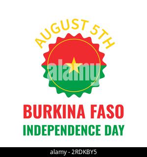 Affiche typographique du Burkina Faso Independence Day. Fête nationale sur 5 août. Modèle vectoriel pour bannière, prospectus, autocollant, carte de vœux, bon de commande Illustration de Vecteur