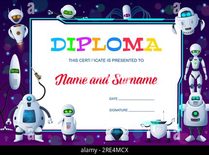 Diplôme d'éducation des enfants, robots de dessin animé et certificat vectoriel de droïdes. Diplôme d'école, diplôme d'achèvement de cours, certificat de réussite ou récompense avec des robots android, des robots, des droïdes cadre de fond Illustration de Vecteur