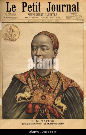 Portrait de l'impératrice Taytu Betul (Taitou, 1851-1918), qui epouse en 1883 Menelik II d'Ethiopie (1844-1913) ; avec qui elle n'aura pas de descendance . Gravure dans 'le petit journal' 29031896. Banque D'Images