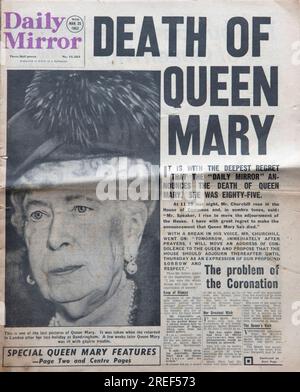 Mort de la reine Mary. Nouvelles en première page du journal Daily Mirror. 25 mars 1953. (26 mai 1867 – 24 mars 1953) un vieil exemplaire usé du journal des années 1950 Marie de Teck épouse de George V est décédée. ROYAUME-UNI Banque D'Images