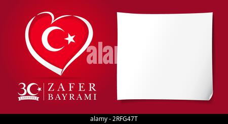 Augustos 30 modèle de carte de voeux Zafer Bayrami - août 30 jour de la victoire de la Turquie. Logo de coeur de drapeau créatif. Feuille de papier vide. Illustration de Vecteur