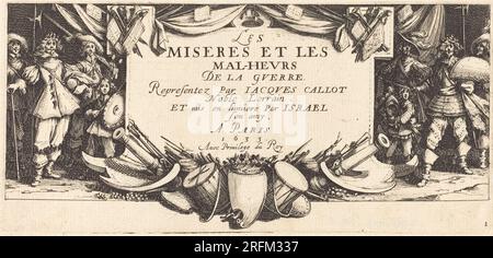 'Jacques Callot, page de titre pour 'les grandes misères de la guerre', c. 1633, gravure, Collection Rosenwald, 1943.3,2214' Banque D'Images