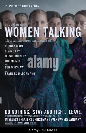 Women Talking année : 2022 Etats-Unis réalisateur : Sarah Polley Frances McDormand, Sheila McCarthy, Rooney Mara, Claire Foy, Judith Ivey, affiche américaine de Jessie Buckley Banque D'Images