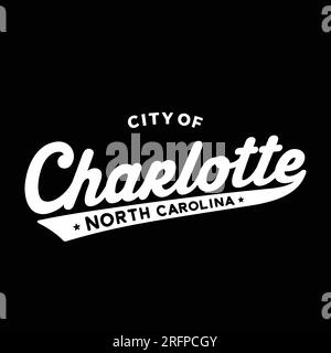 Motif lettrage City of Charlotte. Charlotte, Caroline du Nord conception typographique. Vecteur et illustration. Illustration de Vecteur