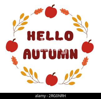 Vecteur cadre rond de feuilles, pommes et texte. Bonjour automne. Illustration d'automne saisonnière pour la conception d'affiches promotionnelles, de cartes. Illustration de Vecteur