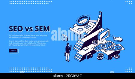 SEO vs SEM page de destination isométrique. Marketing numérique et optimisation des moteurs de recherche. Homme d'affaires aux escaliers avec le graphique croissant, les factures d'argent, en cliquant sur le curseur et la loupe, bannière Web d'art de ligne de vecteur 3D. Illustration de Vecteur