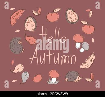 Jolie illustration d'automne. Bonjour automne. Avec des hérissons, des feuilles, des pommes et des champignons sur fond sombre. Dans des tons terreux tendance. Pour affiches, carte postale Illustration de Vecteur