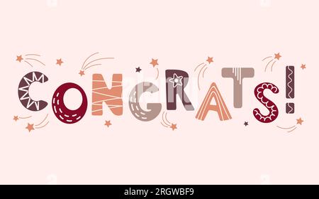 Lettrage de félicitations. Texte de félicitations dans le style scandinave, décoré avec des étoiles volantes. Dans des tons terreux tendance. Pour noël, nouvel an, les enfants, po Illustration de Vecteur