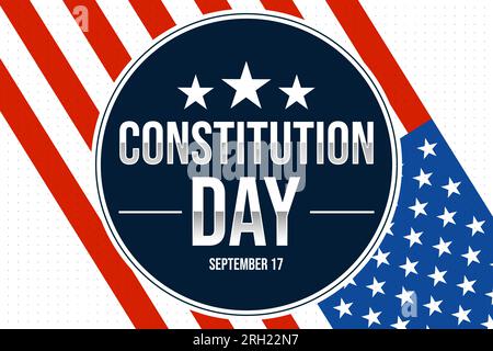 Le 17 septembre est observé comme jour de la Constitution aux États-Unis d'Amérique, fond patriotique avec drapeau en toile de fond Banque D'Images
