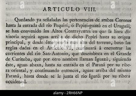 Premier traité de San Ildefonso (1 octobre 1777). Traité préliminaire sur les limites territoriales de l'Espagne et du Portugal en Amérique du Sud. La couronne portugaise céda à l'Espagne la moitié sud de l'Uruguay actuel, y compris Colonia del Sacramento. Aussi les îles d'Annobon et Fernando Poo dans les eaux guinéennes. La Couronne espagnole a accepté le retrait de l'île Santa Catarina, sur la côte brésilienne. Convenu et conclu par le roi Charles III d'Espagne et la reine Maria I de Portugal. Ratifié par le roi à San Lorenzo de El Escorial le 11 octobre de la même année. Article VIII Collection du tr Banque D'Images