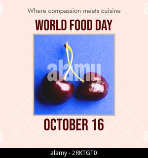 Composite of october 16 and world food day text with fresh red cherries, copy space Stock Photo