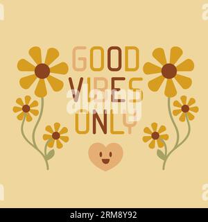 Bonne vibes seulement illustration vectorielle groovy Illustration de Vecteur