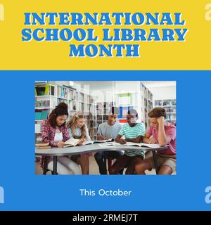 En octobre, le texte du mois international des bibliothèques scolaires et les étudiants multiraciaux étudient en bibliothèque. Composite, école, étudiant, enfance, éducation, Banque D'Images