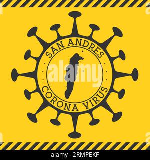 Corona virus dans le signe de San Andres. Badge rond avec forme de virus et carte de San Andres. Timbre de verrouillage de l'épidemie de l'île jaune. Illustration vectorielle. Illustration de Vecteur